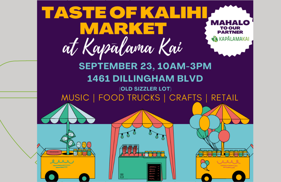 The Taste of Kalihi Market at Kapālama Kai Returns to Dillingham Plaza